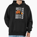 Gritty Af Made Philadelphia Fans Art Hoodie - Graphic Print Unisex - T-Shirt, Sweatshirt, Hoodie