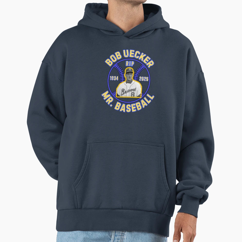 Bob Uecker Hoodie - Casual Everyday Wear Men Women - T-Shirt, Sweatshirt, Hoodie