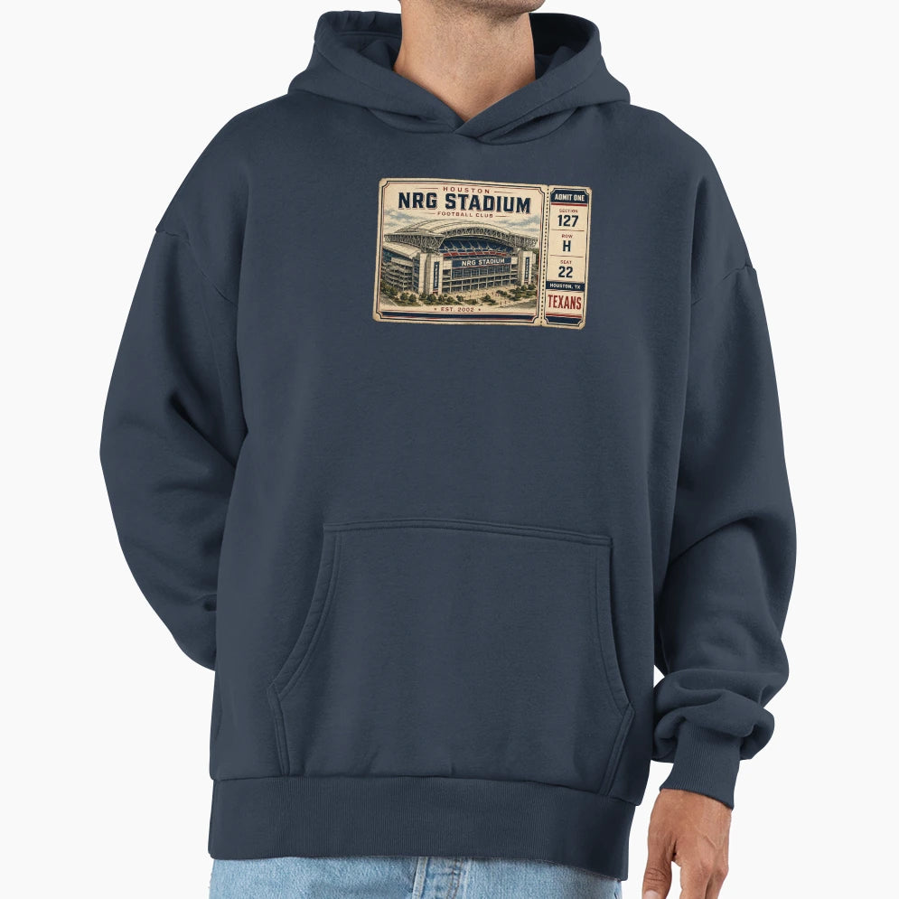 Houston Texans Nrg Stadium Ticket Football Hoodie - Novelty Apparel Unisex - T-Shirt, Sweatshirt, Hoodie