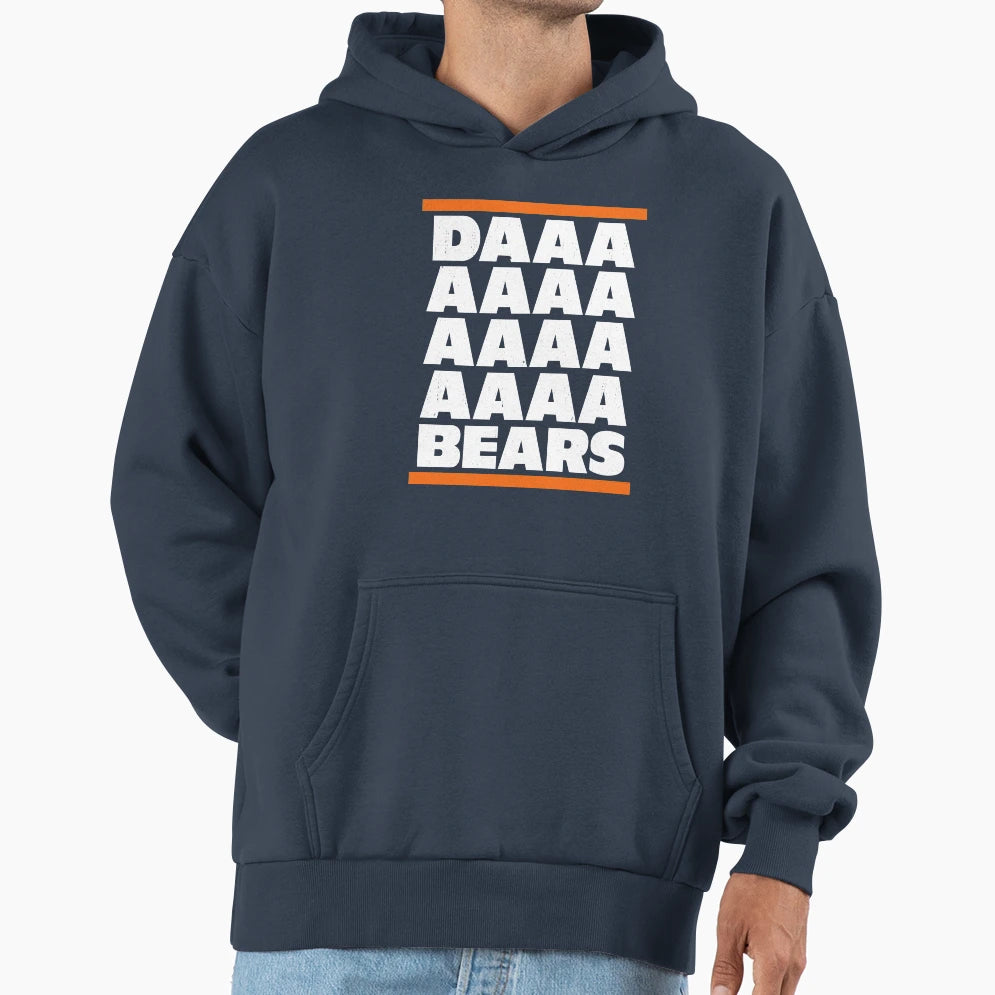 Daaaaaaaaaaa Bears Hoodie - Streetwear Style Men Women - T-Shirt, Sweatshirt, Hoodie