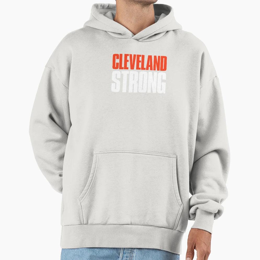 Cleveland Strong Fan Hoodie - Custom Art Print Men Women - T-Shirt, Sweatshirt, Hoodie