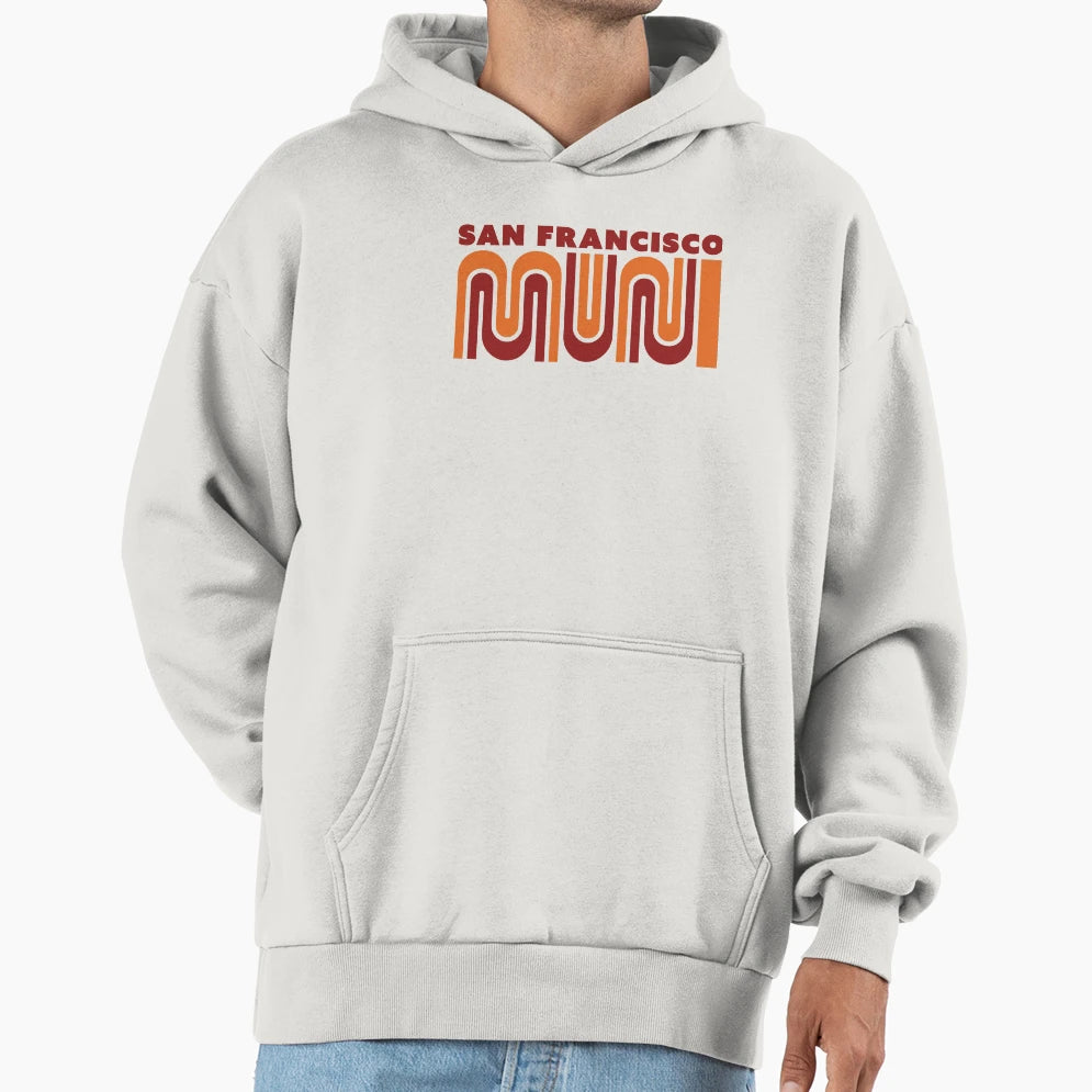 San Francisco Muni Municipal Railway Hoodie - Casual Everyday Wear Unisex - T-Shirt, Sweatshirt, Hoodie