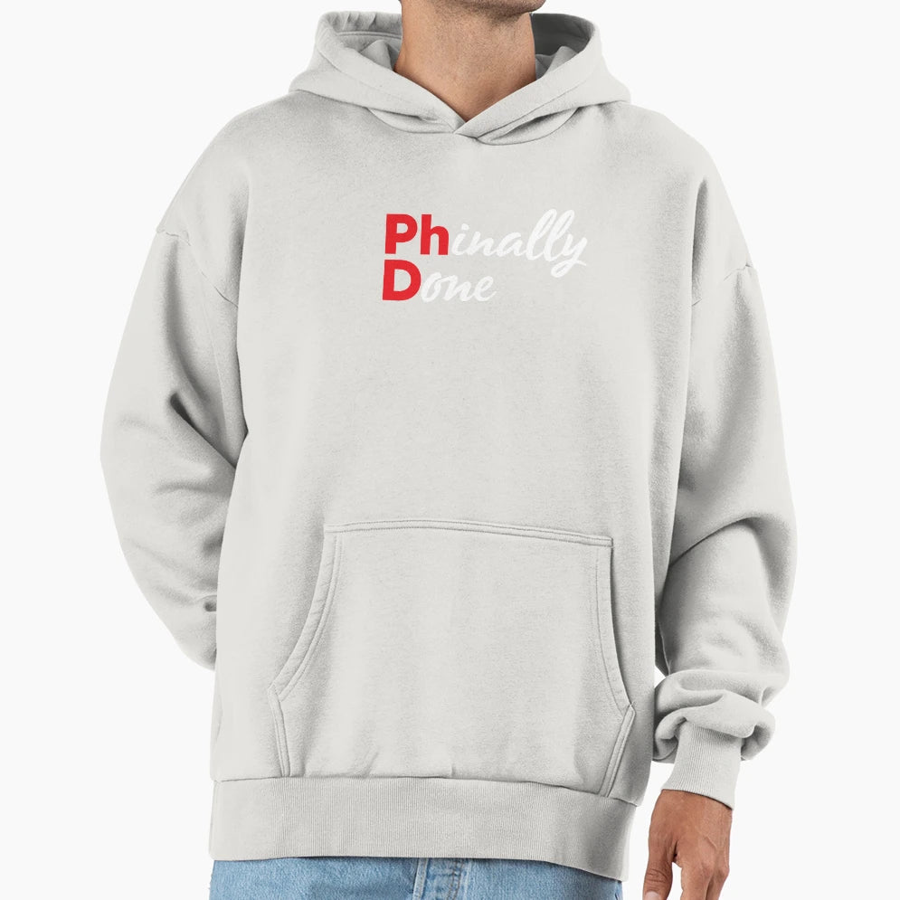 Phd Phinally Done Hoodie - Minimalist Print for Adults - T-Shirt, Sweatshirt, Hoodie