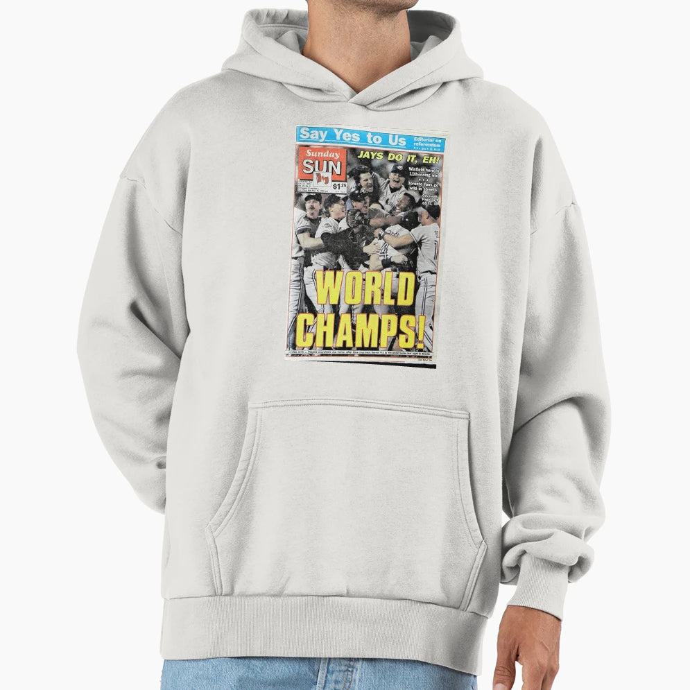 Toronto Sun Cover Jays Win Title Hoodie - Novelty Apparel Men Women - T-Shirt, Sweatshirt, Hoodie