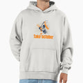 Take October Orioles Baseball Hoodie - Custom Art Print Men Women - T-Shirt, Sweatshirt, Hoodie