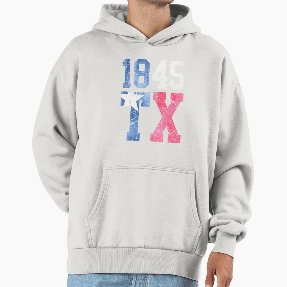 1845 Texas Tx State Flag Hoodie - Streetwear Style Unisex - T-Shirt, Sweatshirt, Hoodie