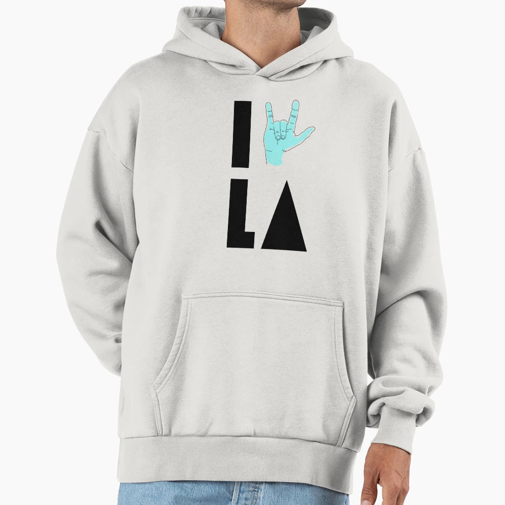 I Love La Hoodie - Novelty Apparel Unisex - T-Shirt, Sweatshirt, Hoodie