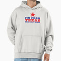 Im From Texas Hoodie - Fun Novelty Design for Adults - T-Shirt, Sweatshirt, Hoodie