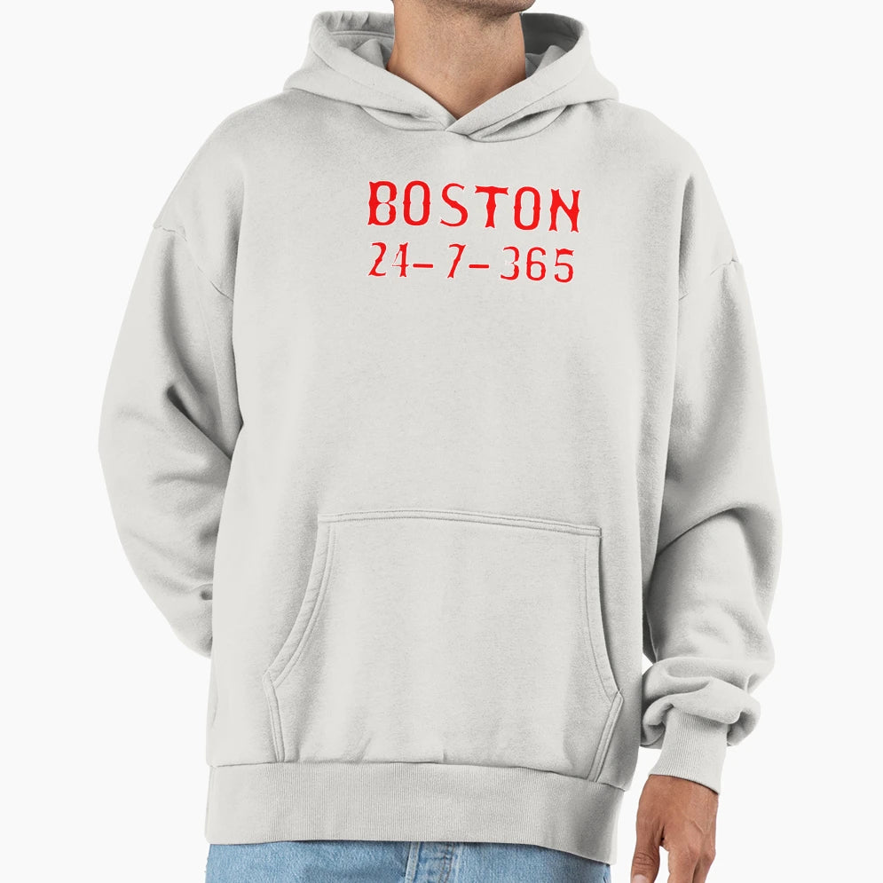 Boston 24 7 365 Gift Boston Fans T-Shirt - Unique Graphic for Adults - T-Shirt, Sweatshirt, Hoodie
