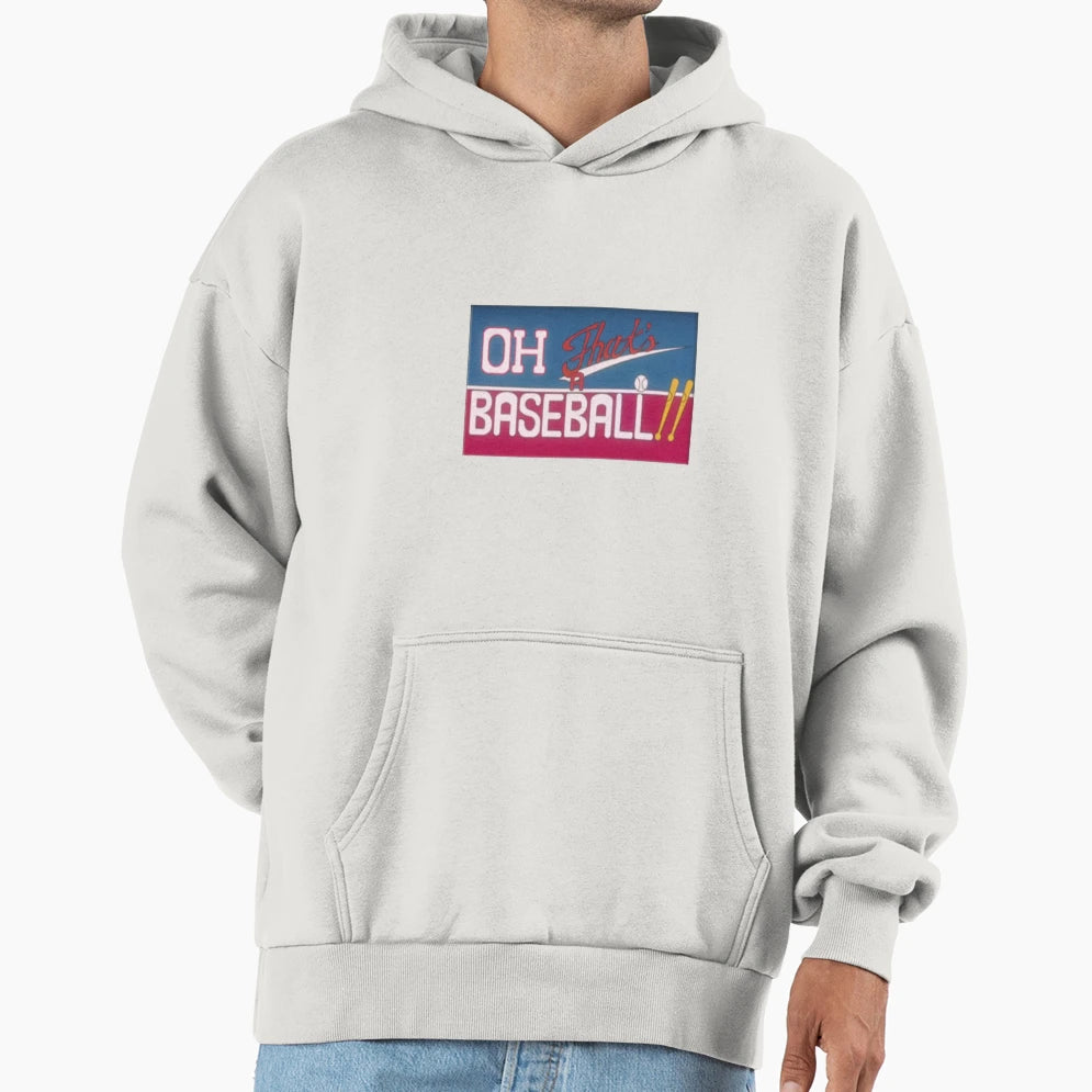 Oh Thats Baseball Logo Hoodie - Novelty Apparel Unisex - T-Shirt, Sweatshirt, Hoodie