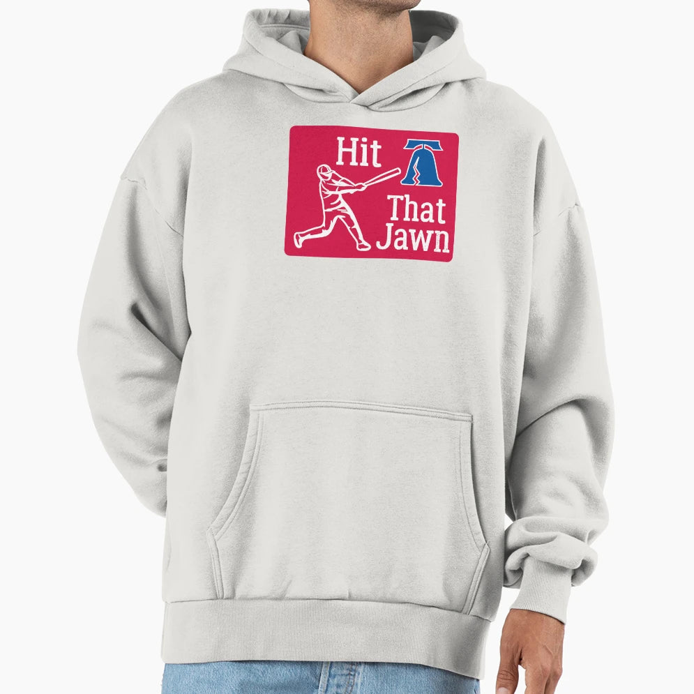 Hit That Jawn Philadelphia Baseball Hoodie - Streetwear Style for Adults - T-Shirt, Sweatshirt, Hoodie