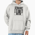 Straight Outta Boston Hoodie - Casual Everyday Wear Men Women - T-Shirt, Sweatshirt, Hoodie