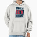 Straight Out Houston Football Hoodie - Fun Novelty Design Men Women - T-Shirt, Sweatshirt, Hoodie