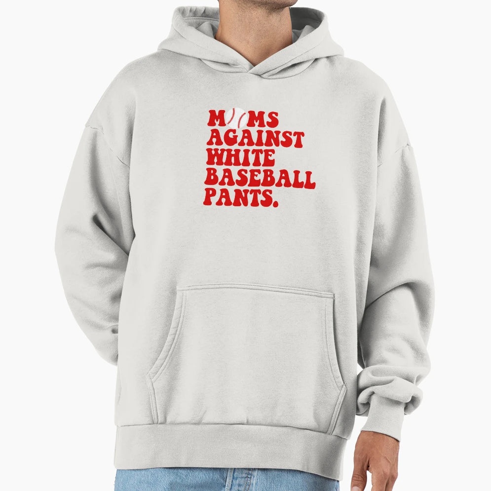 Moms Against White Baseball Pants Hoodie - Minimalist Print for Adults - T-Shirt, Sweatshirt, Hoodie