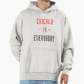Chicago Vs Everybody Hoodie - Minimalist Print Unisex - T-Shirt, Sweatshirt, Hoodie