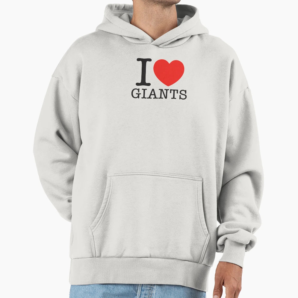I Love Giants Hoodie - Aesthetic Graphic Men Women - T-Shirt, Sweatshirt, Hoodie