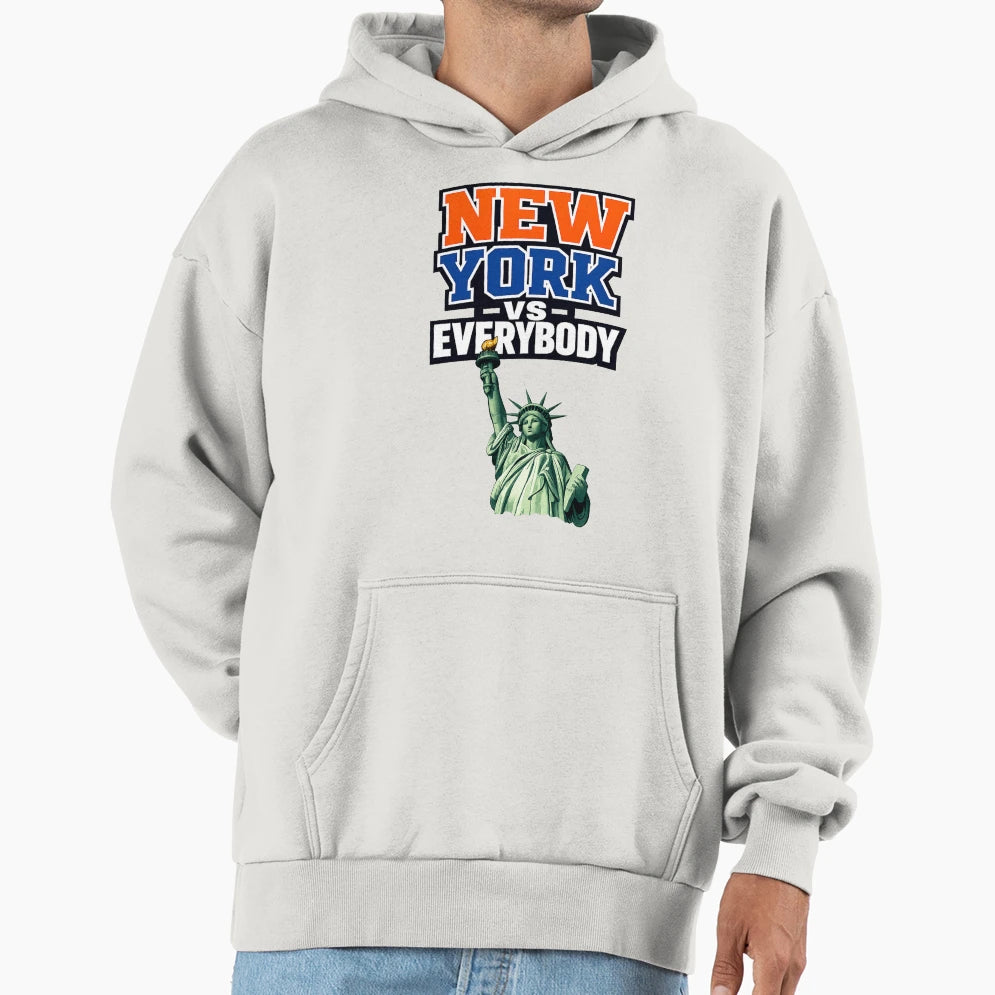New York Vs Everybody Hoodie - Streetwear Style Men Women - T-Shirt, Sweatshirt, Hoodie