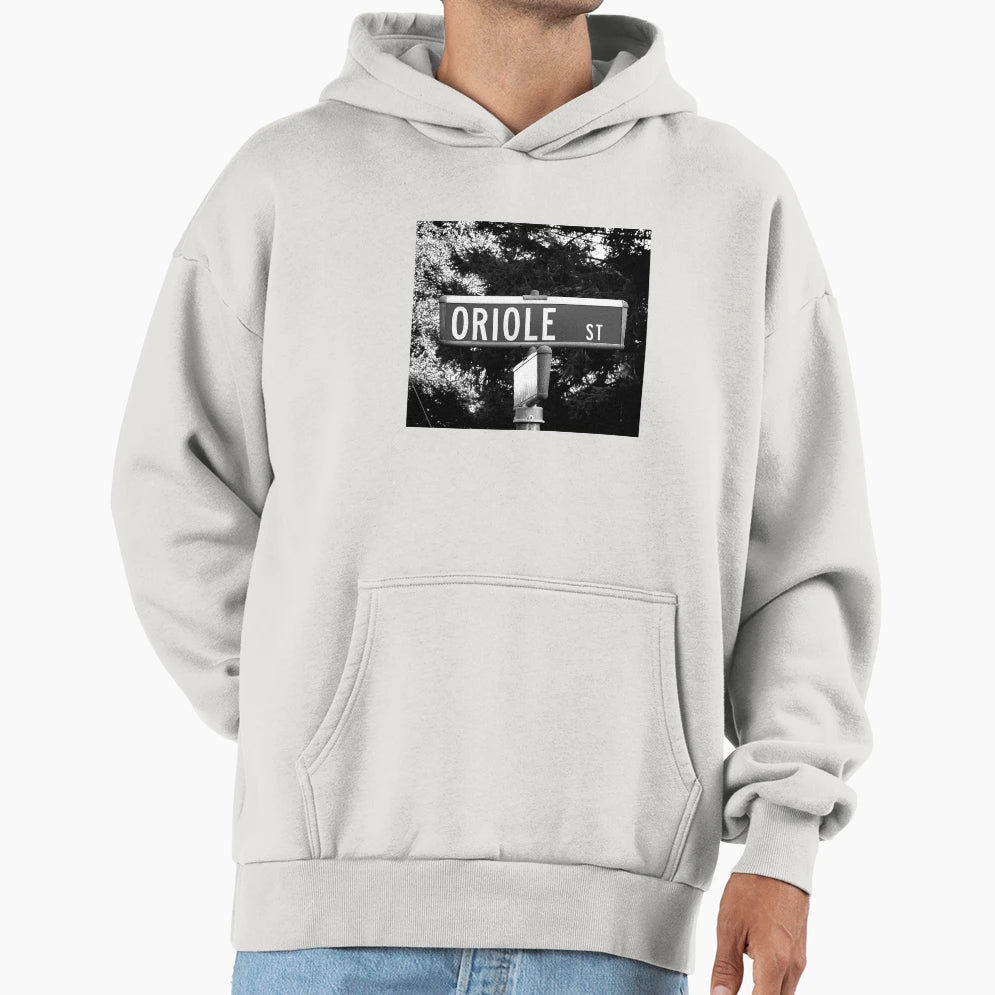 Street Sign Named Oriole Hoodie - Novelty Apparel Unisex - T-Shirt, Sweatshirt, Hoodie