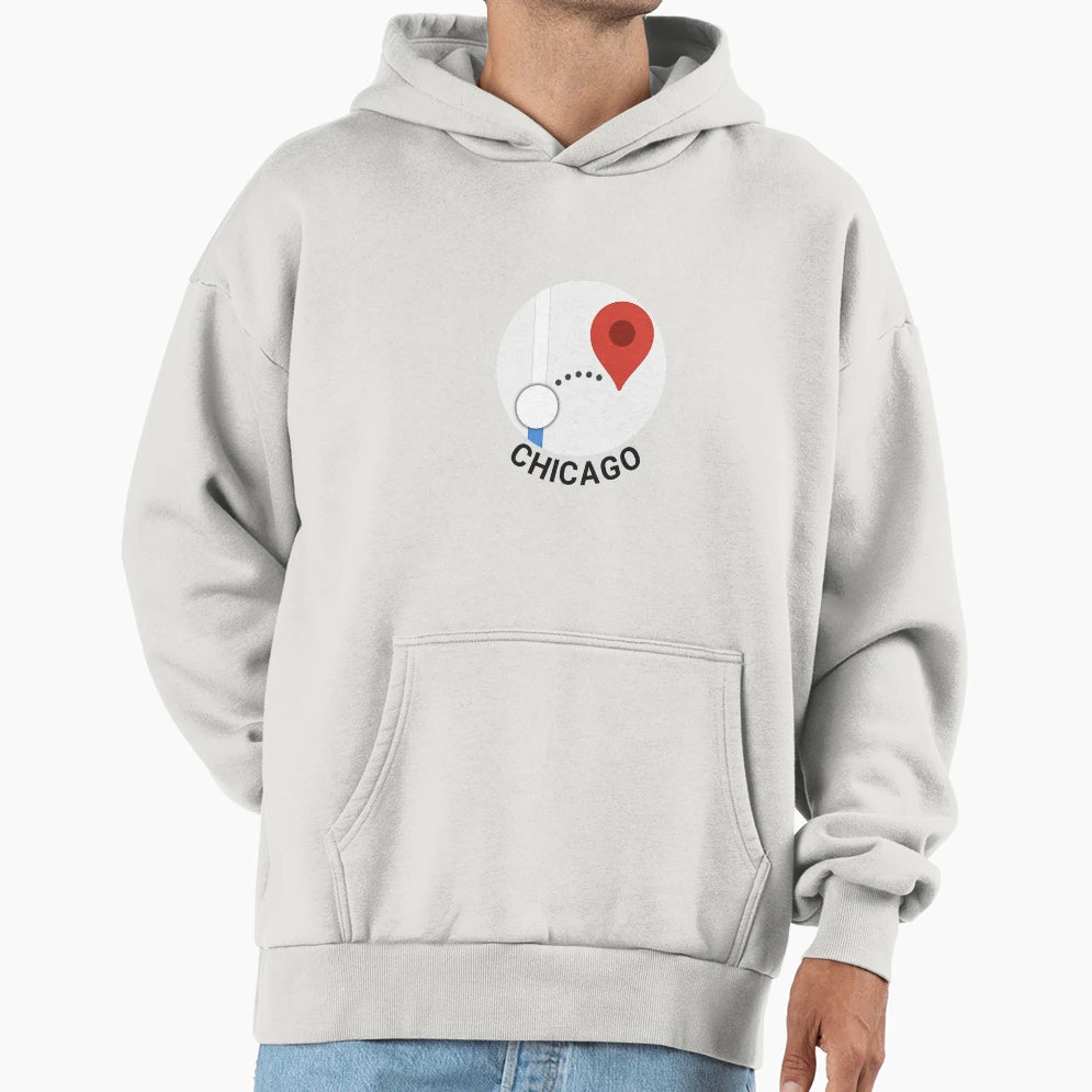 Chicago I Have Arrived Hoodie - Novelty Apparel Unisex - T-Shirt, Sweatshirt, Hoodie