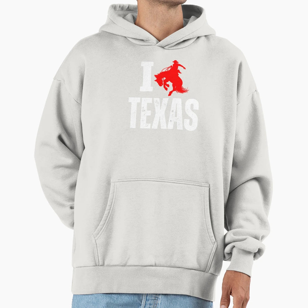 I Love Texas Horses Funny Gifts Texas Hoodie - Streetwear Style Men Women - T-Shirt, Sweatshirt, Hoodie