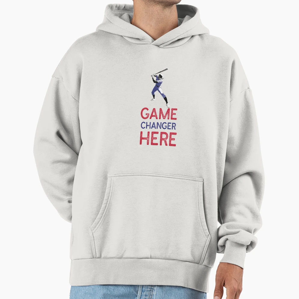 Game Changer Here Hoodie - Streetwear Style Unisex - T-Shirt, Sweatshirt, Hoodie