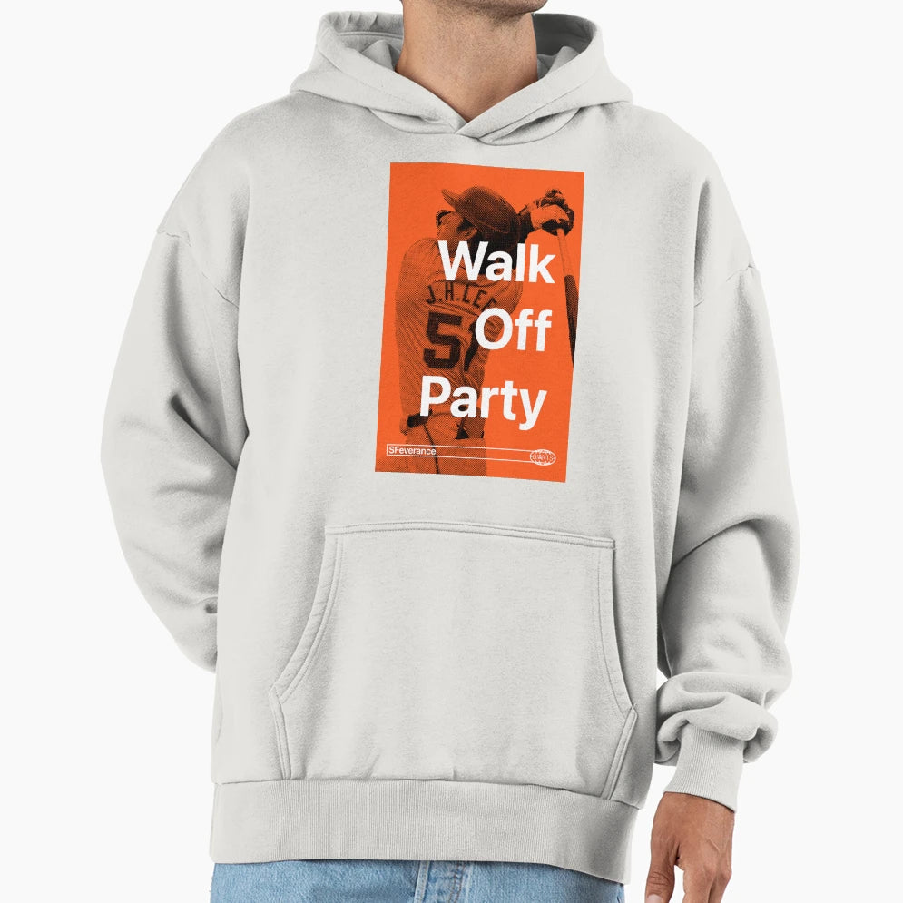 Walk Off Party Hoodie - Trendy Graphic Unisex - T-Shirt, Sweatshirt, Hoodie