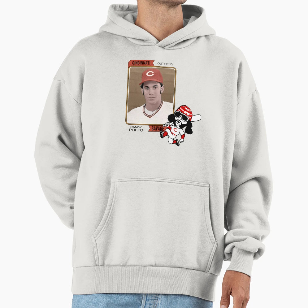 Savage Baseball Randy Poffo Hoodie - Casual Everyday Wear Unisex - T-Shirt, Sweatshirt, Hoodie
