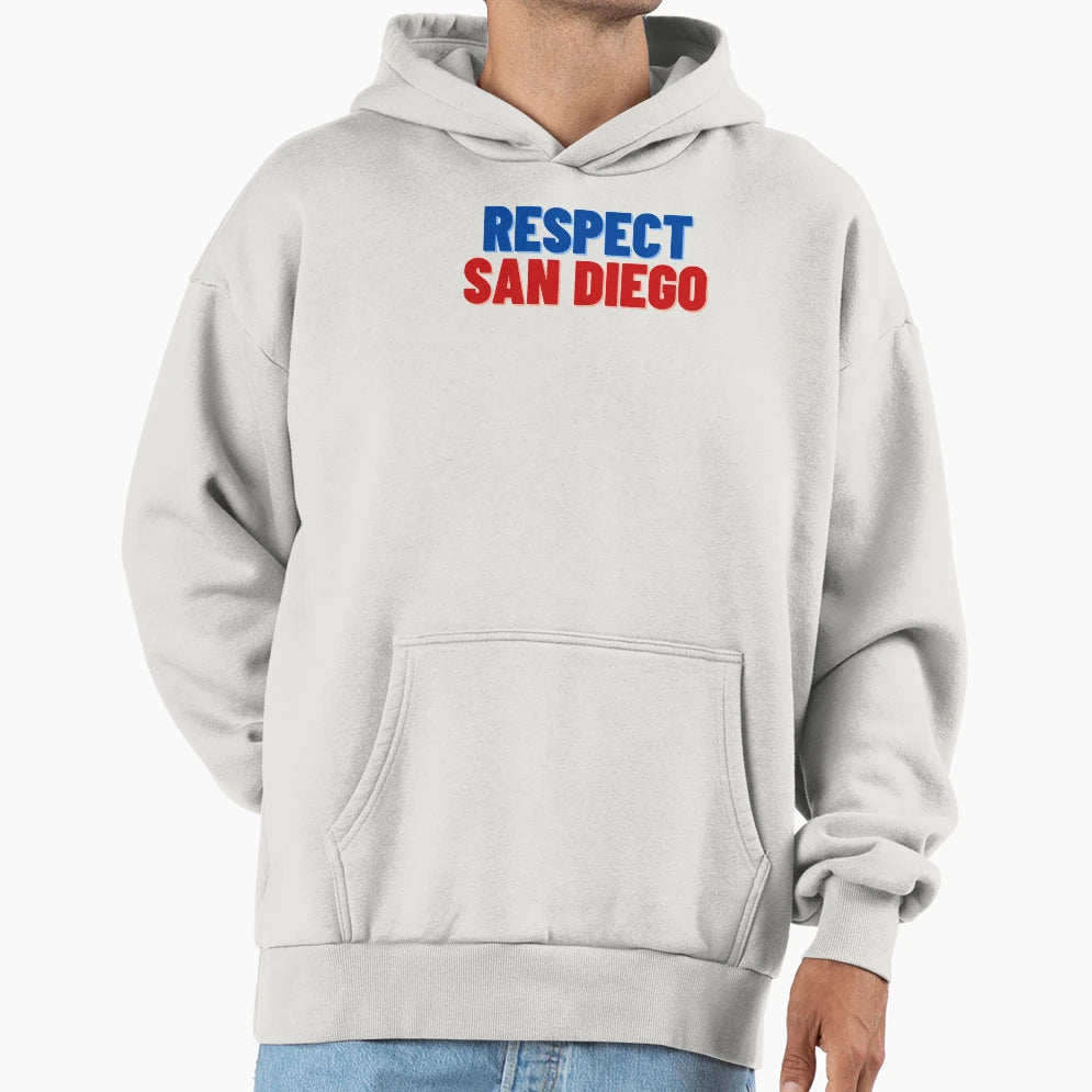 Respect San Diego Hoodie - Trendy Graphic Men Women - T-Shirt, Sweatshirt, Hoodie
