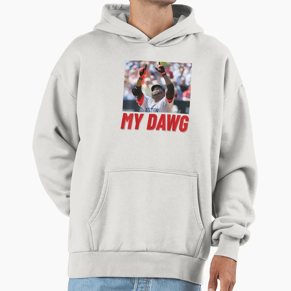 My Dawg Hoodie - Unique Graphic Unisex - T-Shirt, Sweatshirt, Hoodie