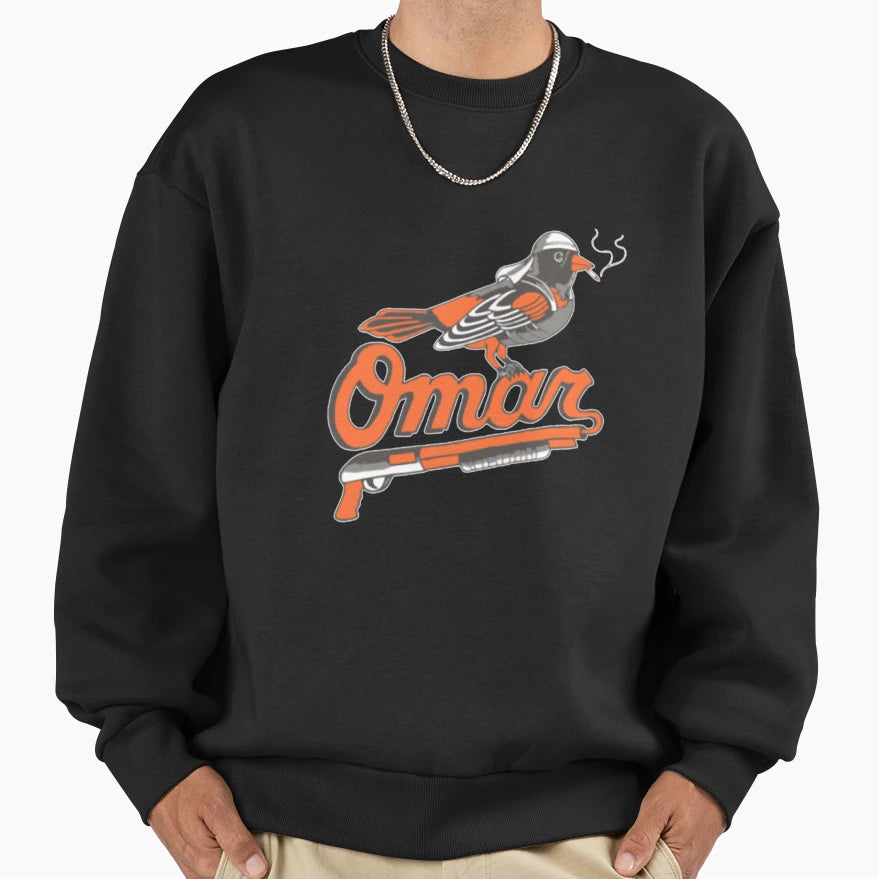 Omar Wire Baltimore Oriole Omar Sweatshirt - Aesthetic Graphic for Adults - T-Shirt, Sweatshirt, Hoodie