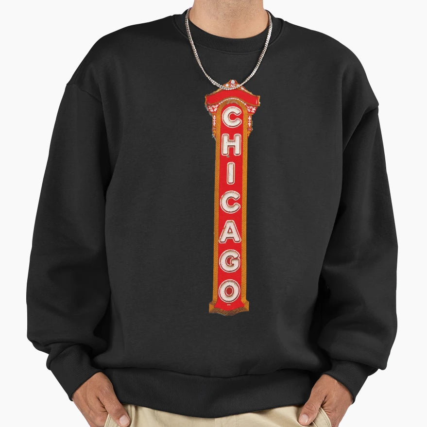 Chicago Theater Sign Sweatshirt - Minimalist Print Men Women - T-Shirt, Sweatshirt, Hoodie