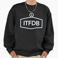 Itfdb Sweatshirt - Aesthetic Graphic for Adults - T-Shirt, Sweatshirt, Hoodie