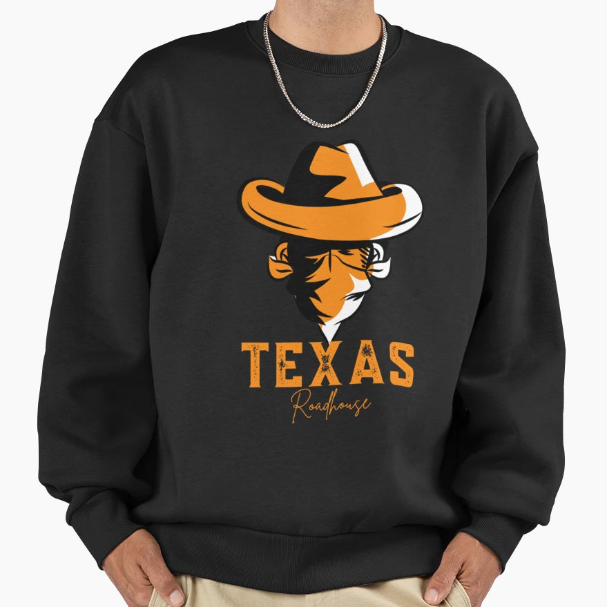 Texas Roadhouse33 Sweatshirt - Streetwear Style Men Women - T-Shirt, Sweatshirt, Hoodie
