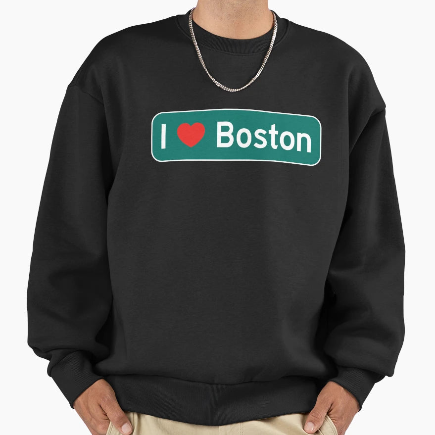 I Love Boston Sweatshirt - Aesthetic Graphic Unisex - T-Shirt, Sweatshirt, Hoodie