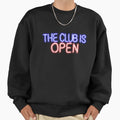 Club Is Open Gbv Sweatshirt - Minimalist Print Men Women - T-Shirt, Sweatshirt, Hoodie
