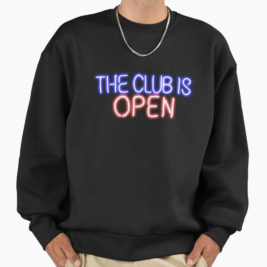 Club Is Open Gbv Sweatshirt - Minimalist Print Men Women - T-Shirt, Sweatshirt, Hoodie