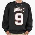 Hobbs 9 Sweatshirt - Custom Art Print Men Women - T-Shirt, Sweatshirt, Hoodie