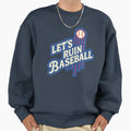 Lets Ruin Baseball Sweatshirt - Novelty Apparel for Adults - T-Shirt, Sweatshirt, Hoodie