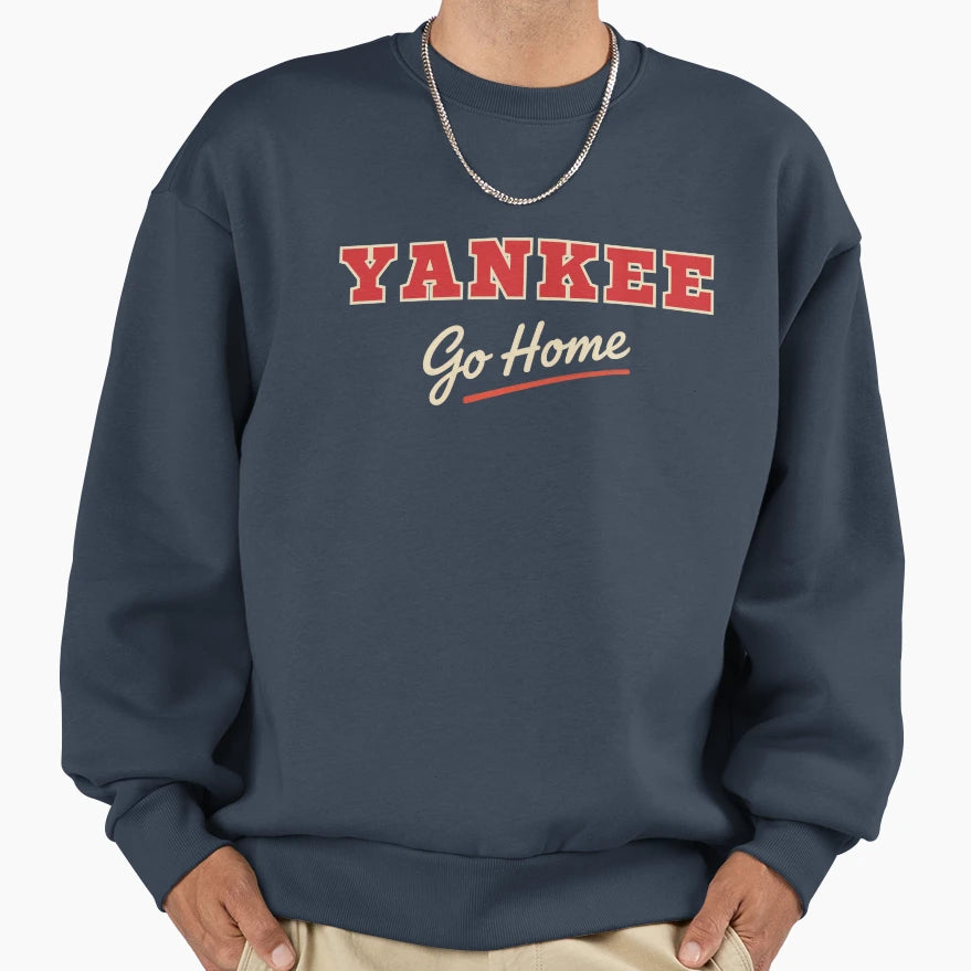 Yankee Go Home Greenland Is Not Sweatshirt - Minimalist Print Men Women - T-Shirt, Sweatshirt, Hoodie