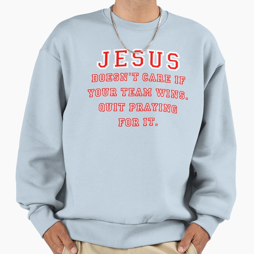 Jesus Not Sports Fan White Red Sweatshirt - Fun Novelty Design Unisex - T-Shirt, Sweatshirt, Hoodie