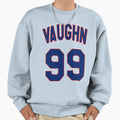 Vaughn 99 Major League Sweatshirt - Fun Novelty Design Unisex - T-Shirt, Sweatshirt, Hoodie