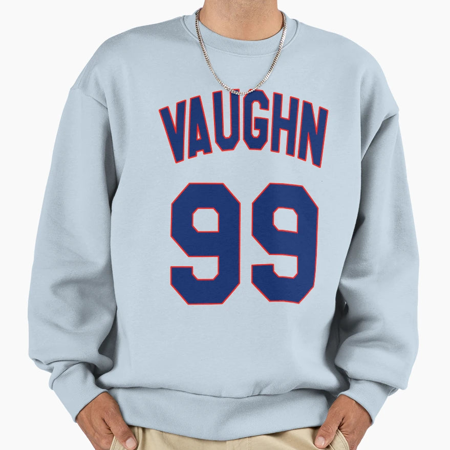 Vaughn 99 Major League Sweatshirt - Fun Novelty Design Unisex - T-Shirt, Sweatshirt, Hoodie