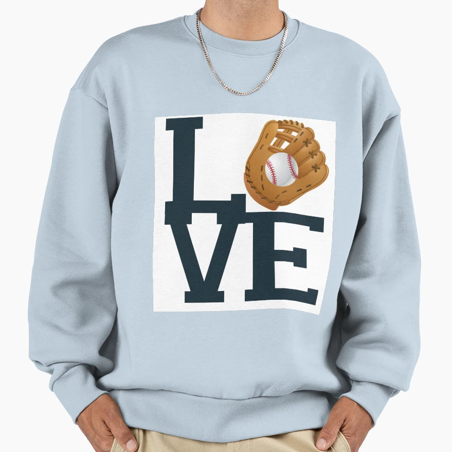 Love Baseball Sweatshirt - Fun Novelty Design for Adults - T-Shirt, Sweatshirt, Hoodie