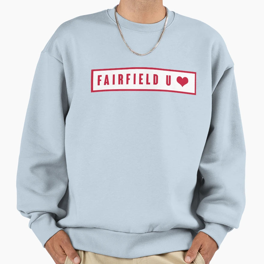 Fairfield University Sweatshirt - Unique Graphic Unisex - T-Shirt, Sweatshirt, Hoodie