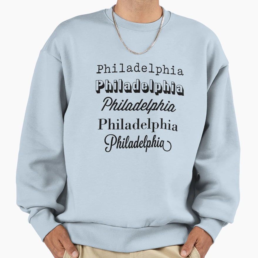 Philadelphia Sweatshirt - Novelty Apparel for Adults - T-Shirt, Sweatshirt, Hoodie