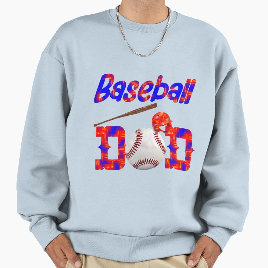 Baseball Dad As Blue And Red Sweatshirt - Trendy Graphic for Adults - T-Shirt, Sweatshirt, Hoodie