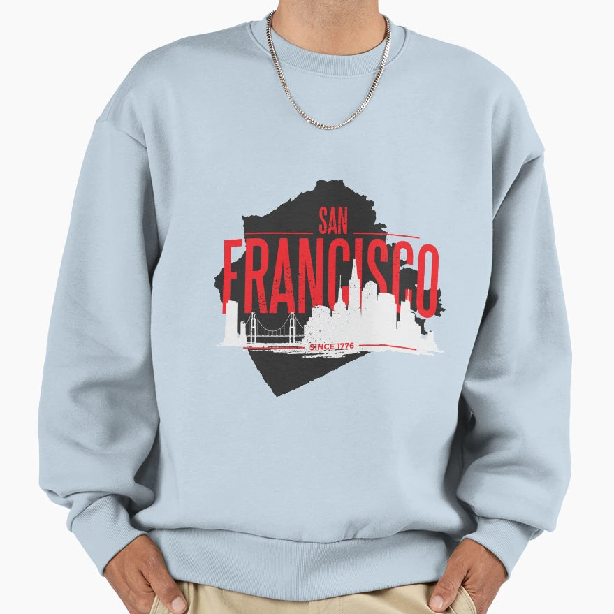 San Francisco Sweatshirt - Trendy Graphic Men Women - T-Shirt, Sweatshirt, Hoodie