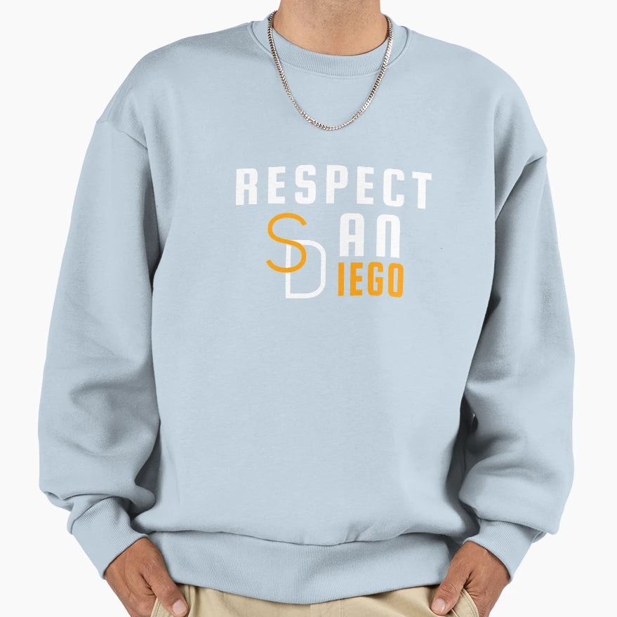 Respect San Diego Sweatshirt - Streetwear Style for Adults - T-Shirt, Sweatshirt, Hoodie