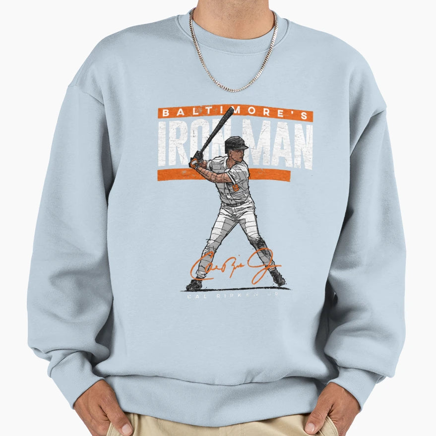 Cal Ripken Iron Sweatshirt - Novelty Apparel Men Women - T-Shirt, Sweatshirt, Hoodie