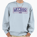 Lets Go Brandon Sweatshirt - Aesthetic Graphic for Adults - T-Shirt, Sweatshirt, Hoodie